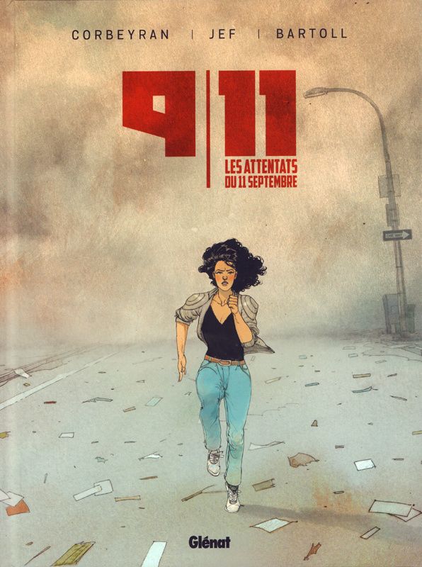 9/11 : Les attentats du 11 septembre - Intégrale