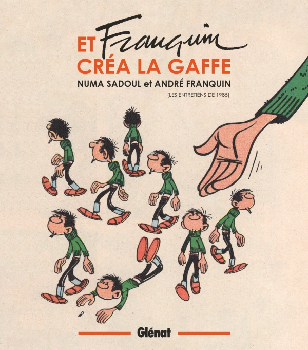 Et Franquin créa la gaffe (Les entretiens de 1985)