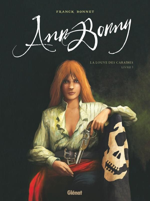 Ann Bonny, La louve des Caraïbes Tome 1