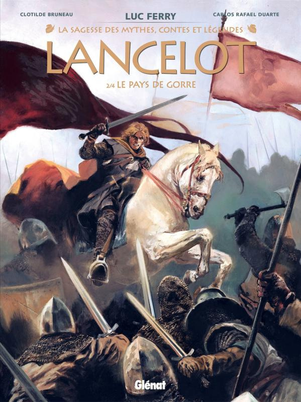 La sagesse des mythes, contes et légendes : Lancelot Tome 2 : Le Pays de Gorre