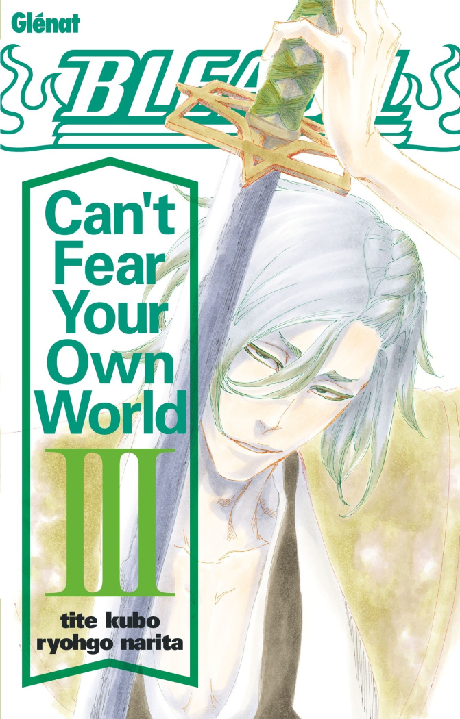 Bleach Can't Fear Your Own World Tome 3