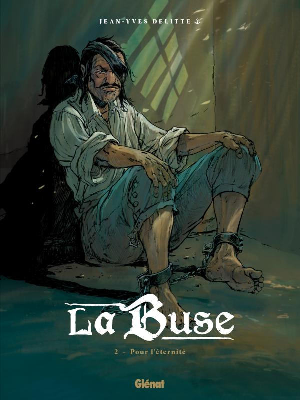 La Buse Tome 2 : Pour l'éternité