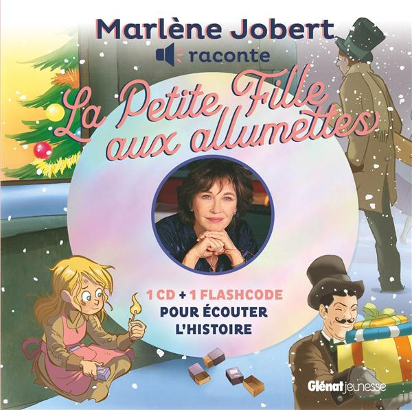 La petite fille aux allumettes. Avec 1 CD audio