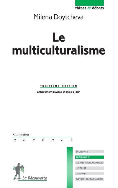 Le multiculturalisme. 3e édition
