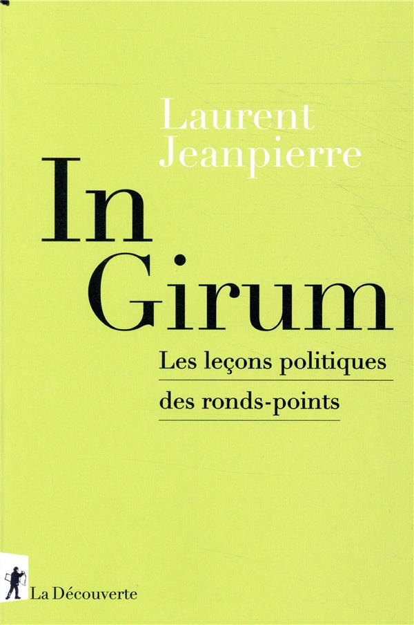 In Girium. Les leçons politiques des ronds-points