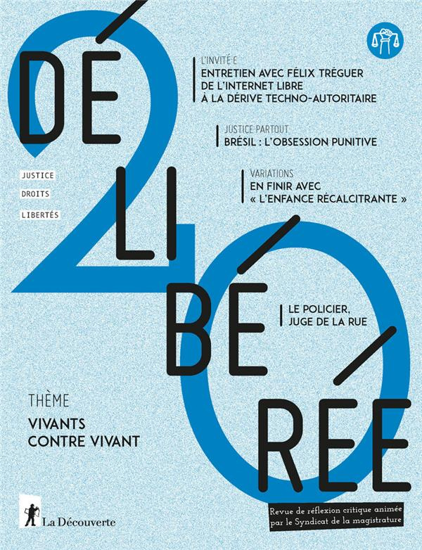 Délibérée N° 20, décembre 2023 : Vivant contre vivant