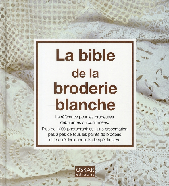La bible de la broderie blanche