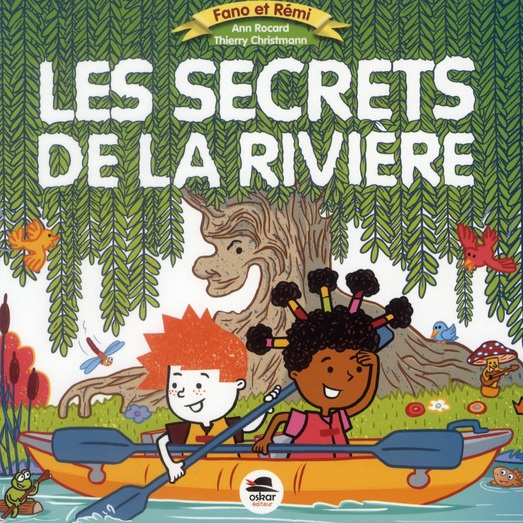 Les secrets de la rivière