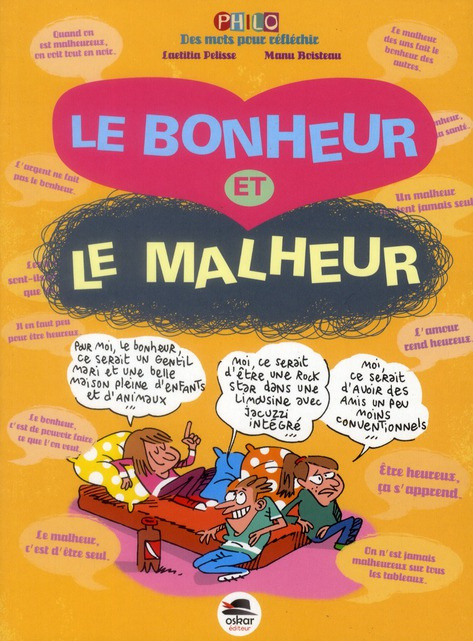 Le bonheur et le malheur