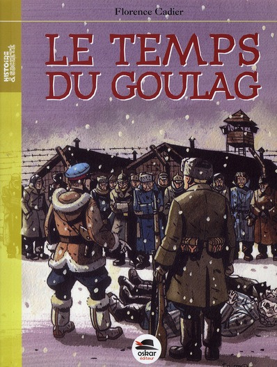 Le temps du goulag