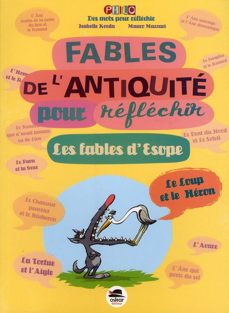 Fables de l'antiquité pour réfléchir. Les fables d'Esope