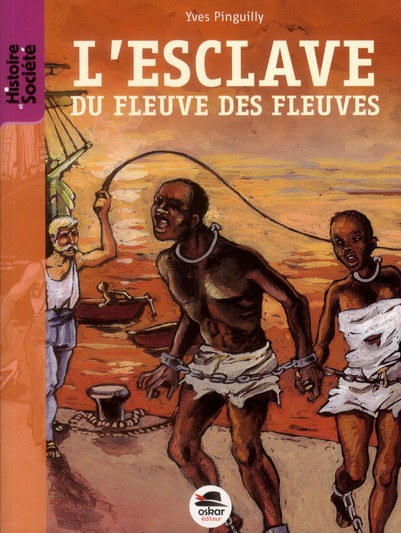 L'esclave du fleuve des fleuves