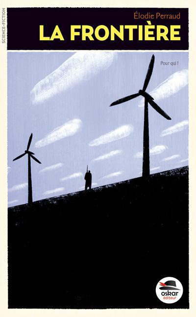 La frontière Tome 1 : Clandestine