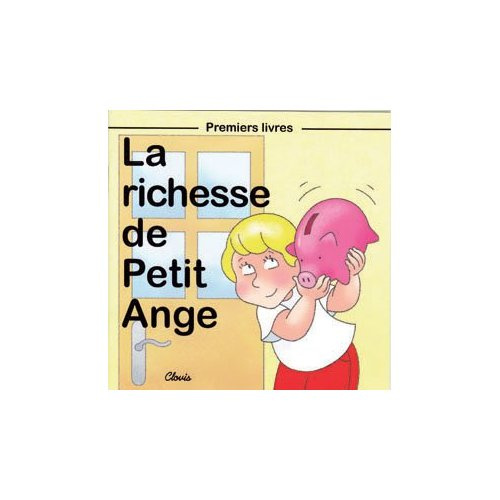 La richesse de Petit Ange