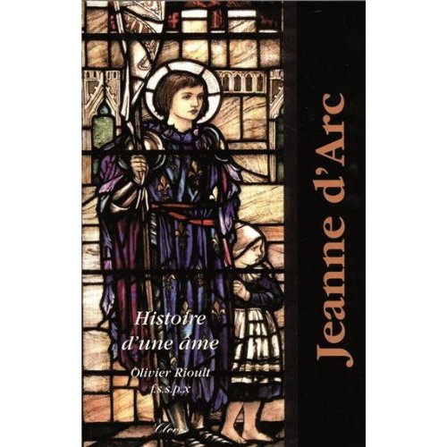 JEANNE D´ARC, HISTOIRE D´UNE ÂME