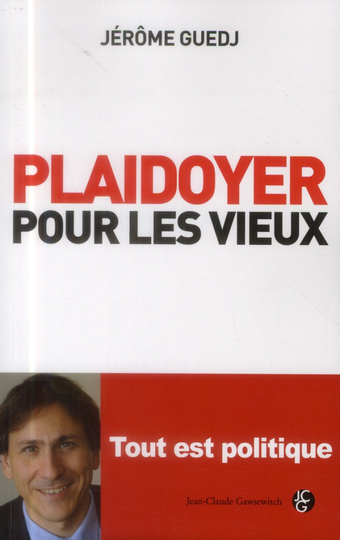 Plaidoyer pour les vieux