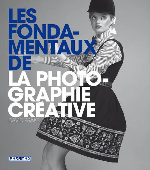 Les fondamentaux de la photographie créative