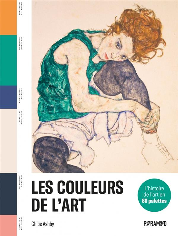 Les couleurs de l'art. L'histoire de l'art en 80 palettes