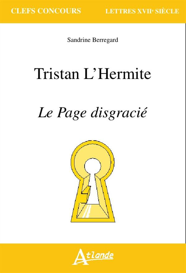Tristan l'Hermite, le Page disgracié