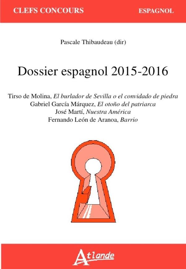 Dossier Espagnol 2015-2016. Edition bilingue français-espagnol