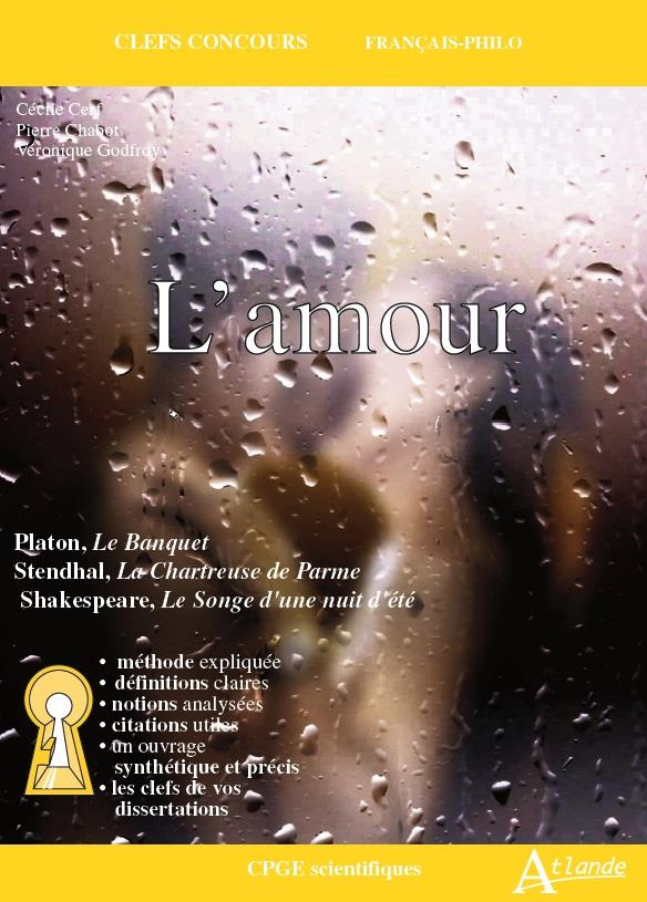 L'amour. CPGE français-philo, Edition 2019