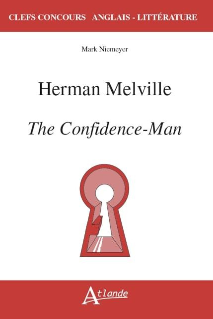 HERMAN MMLVILLE, THE CONFIDENCE-MAN