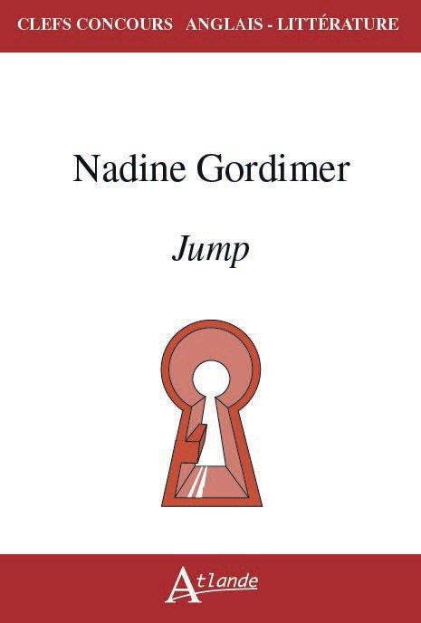Nadine Gordimer, Jump. Edition bilingue français-anglais