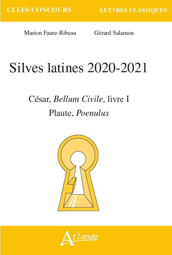 Silves latines. Plaute, Poenulus ; César, Bellum Civile, Livre I, Edition 2020-2021