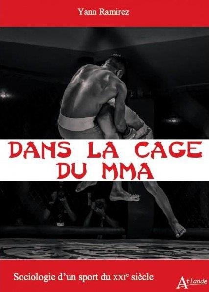 Dans la cage du MMA. Sociologie d'un sport du XXIe siècle