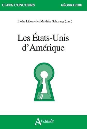 Les Etats-Unis d'Amérique