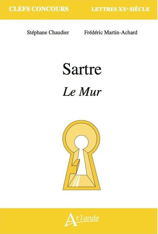Sartre. Le mur