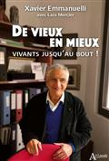 De vieux en mieux. Vivants jusqu'au bout !