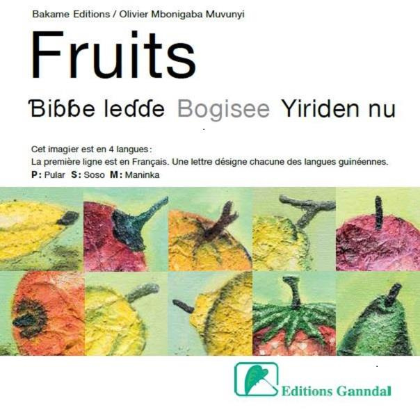 Fruits. Bibbe ledde, Bogisee, Yriden nu