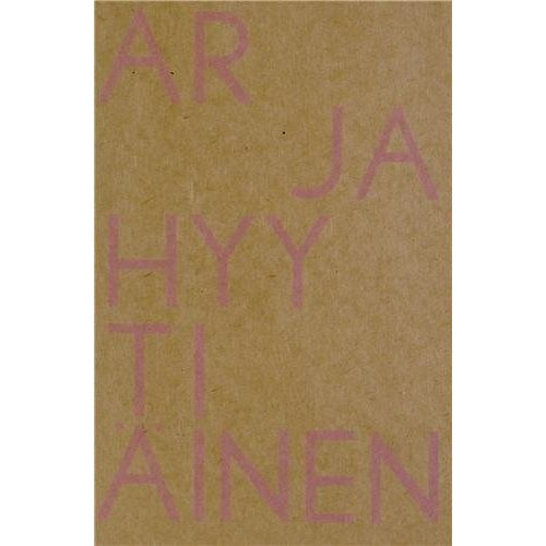 Arja Hyytiäinen. Cahiers 2002-2011, Edition bilingue français-anglais