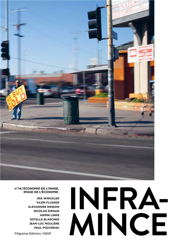 Infra-mince N° 14 : Economie de l'image, image de l'économie