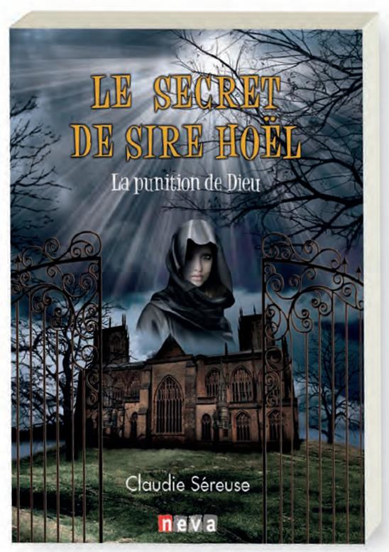 Le secret de Sire Hoël Tome 1 : La punition de Dieu