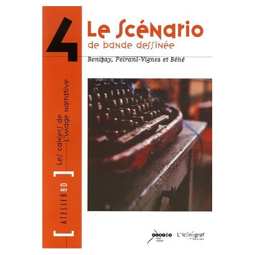 Le scénario de bande dessinée. Notions élémentaires