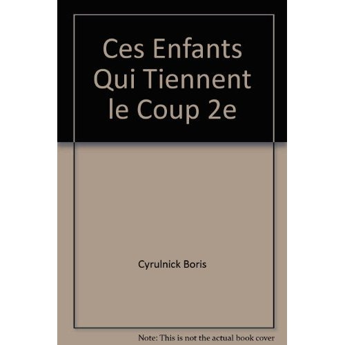 Ces enfants qui tiennent le coup