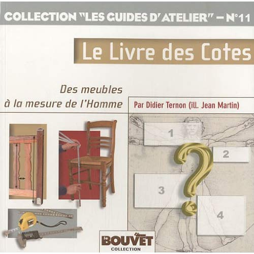 Le livre des cotes. Des meubles à la mesure de l'homme
