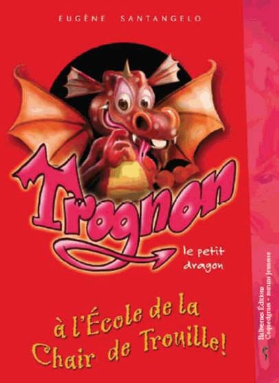 Trognon à l'école de la Chair de Trouille