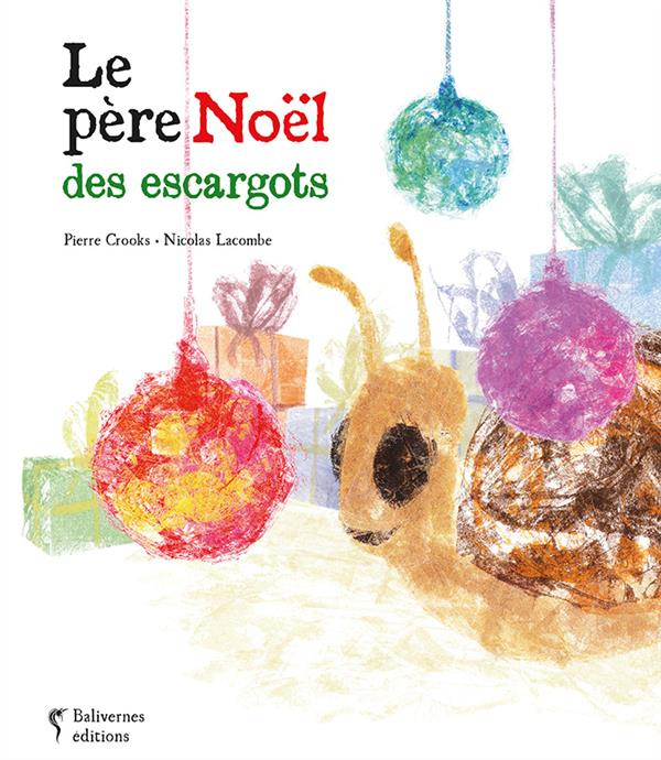 Le Père Noël des escargots