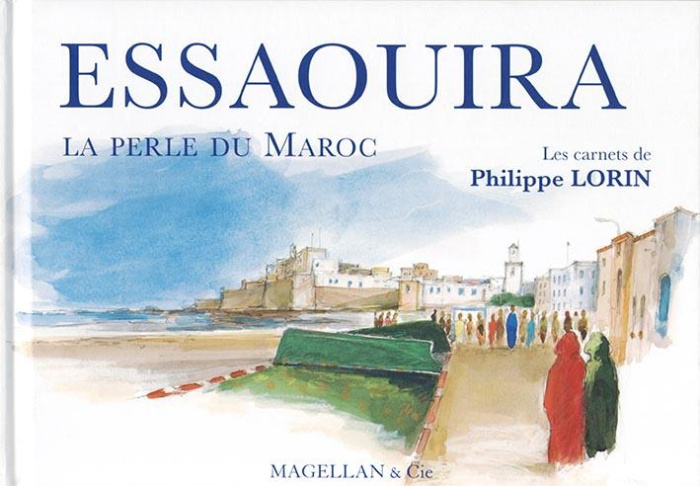 Essaouira. La perle du Maroc