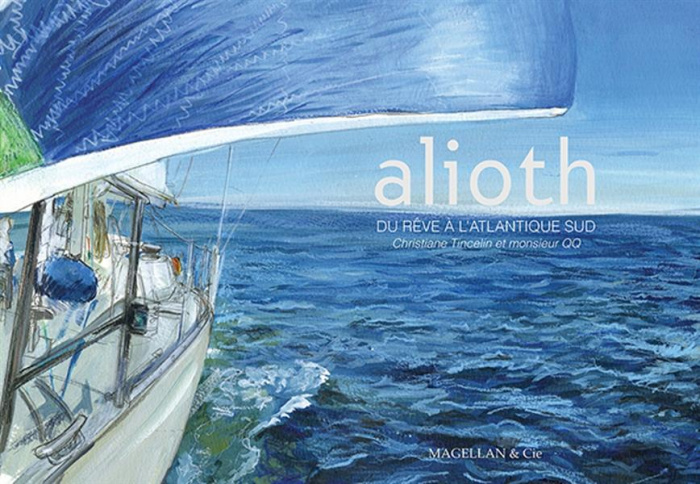 Alioth. Du rêve à l'Atlantique sud