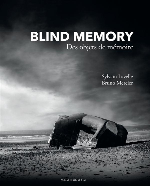 Blind Memory. Des objets de mémoire