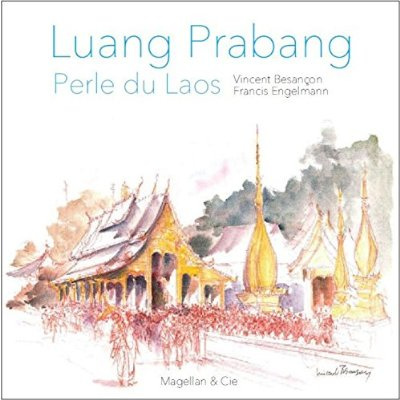 Luang Prabang Perle du Laos. Carnet de voyage architectural, Edition bilingue français-anglais