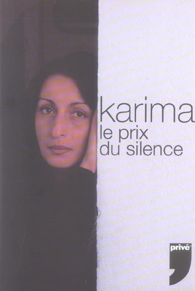 Karima. Le prix du silence