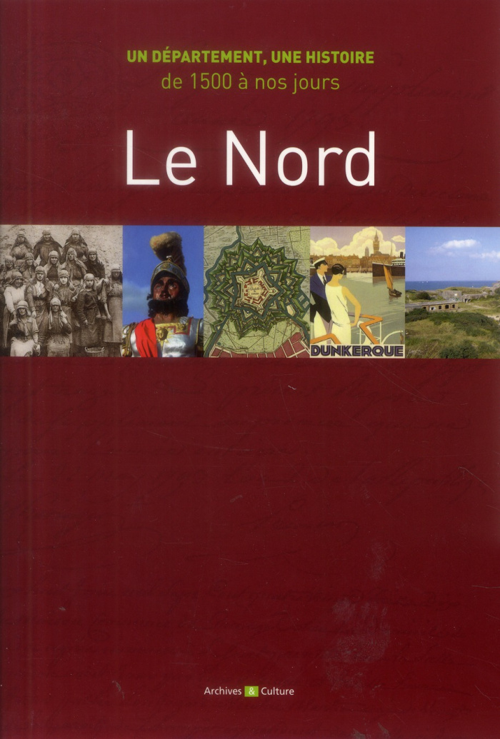 Le Nord de 1500 à nos jours