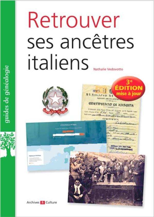 Retrouver ses ancêtres italiens. 3e édition