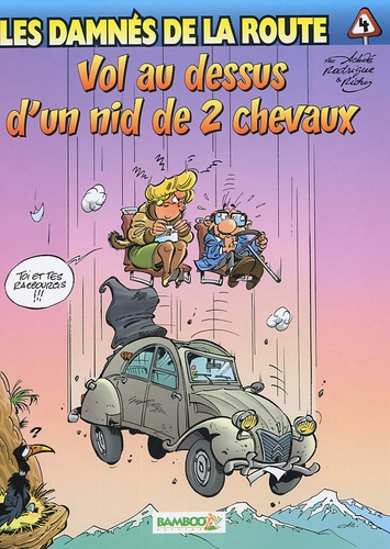 LES DAMNES DE LA ROUTE N 4 PACK - VOL AU DESSUS D'UN NID DE 2 CHEVAUX