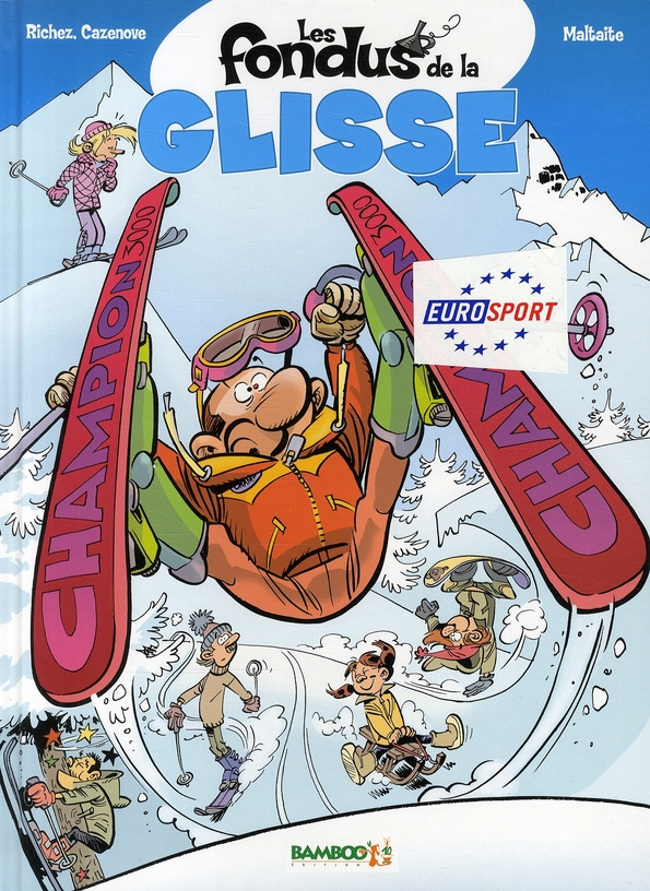 Les fondus de la glisse Tome 1